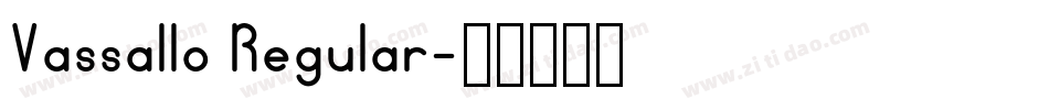 Vassallo Regular字体转换